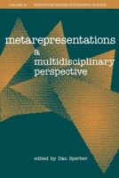 Metarepresentations: A Multidisciplinary Perspective (Vancouver Studies in Cognitive Science, 10) 0195141156 Book Cover