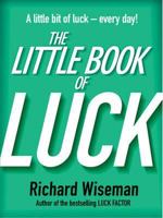 The Little Book Of Luck 0099443287 Book Cover