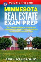 Minnesota Real Estate Exam Prep: The Complete Guide to Passing the Minnesota PSI Real Estate Salesperson License Exam the First Time! 1977961134 Book Cover