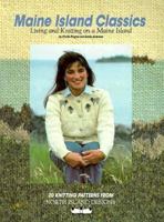 Maine Island Classics: Living and Knitting on a Maine Island 0892723157 Book Cover