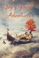 Joy's Grand Adventure 1763728900 Book Cover