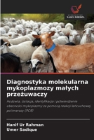 Diagnostyka molekularna mykoplazmozy malych przezuwaczy (Polish Edition) 6209795153 Book Cover