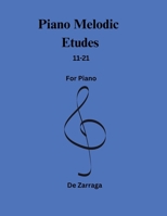 Piano Melodic Etudes 11-21 1952680336 Book Cover