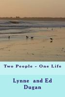 Two People - One Life 1546968164 Book Cover