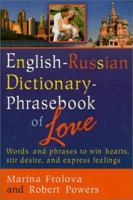 English-Russian Dictionary : Phrasebook of Love 1929482019 Book Cover