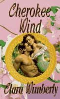 Cherokee Wind (Zebra Lovegram Historical Romance) 0821757083 Book Cover