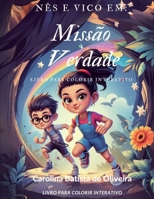 Nês e Vico em Missão Verdade (Portuguese Edition) B0F1BLQVMG Book Cover