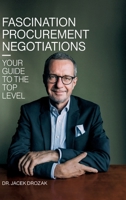Fascination procurement negotiations: Your guide to the top level 3384369777 Book Cover