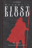 Brandr's First Blood: The First Story in the Salt Rider Saga B0HHNSB897 Book Cover