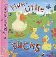 My Rhyme Time: Five Little Ducks 1782090797 Book Cover