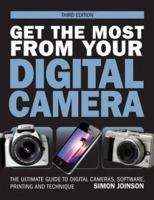 Get The Most From Your Digital Camera 0715339060 Book Cover