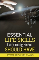 Essential Life Skills Every Young Person Should Have 1805340107 Book Cover