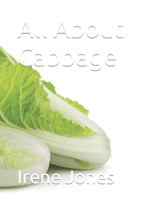 All About Cabbage B0BSWNJYDL Book Cover