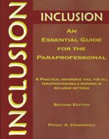 Inclusion: An Essential Guide for the Paraprofessional: A Practical Reference Tool for All Paraprofessionals Working in Inclusive Settings 1890455342 Book Cover