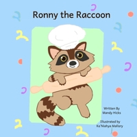 Ronny the Racoon (Izzy Lu's Family Adventures) B0F1Y28QTD Book Cover