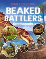 Beaked Battlers: Ornithopods 076609989X Book Cover