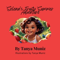 Selena's Fruity Summer Adventure B0FVG48LRB Book Cover