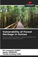 Vulnerability of Forest Heritage in Guinea 6209782981 Book Cover