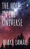 The Hole in the Universe 1952323010 Book Cover