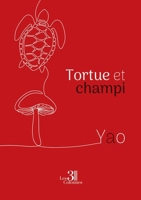 Tortue et champi B0G52DV44R Book Cover