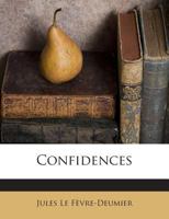 Confidences 1245880500 Book Cover