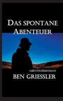 Das spontane Abenteuer 3753443530 Book Cover