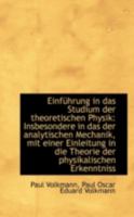 Einführung in das Studium der Theoretischen Physik: Insbesondere in das der Analytischen Mechanik 1018281150 Book Cover