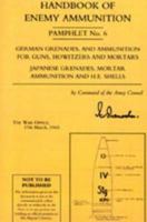Handbook of Enemy Ammunition Pamphlet Number 6 184342861X Book Cover