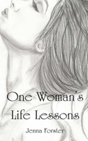 One Woman's Life Lessons 1329113764 Book Cover