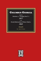 Columbus Georgia, 1827-1865 1639141413 Book Cover