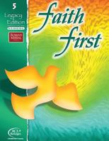 Faith First: Legacy Edition School, Grade 5 078291120X Book Cover