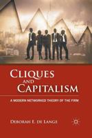 Cliques and Capitalism 0230114547 Book Cover