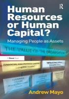 Human Resources or Human Capital?: Managing People as Assets 1409422852 Book Cover
