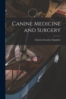 Canine Medicine and Surgery 9353975220 Book Cover