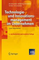 Technologie- und Innovationsmanagement im Unternehmen: Lean Innovation (VDI-Buch) (German Edition) 3540776931 Book Cover