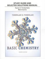 Study Guide and Selected Solutions Manual for Basic Chemistry 0321834437 Book Cover