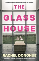 The Glass House: A Darkly Atmospheric Novel Perfect for Reading Groups from an Award-Winning Writer 1838956913 Book Cover