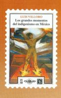 Los grandes momentos del indigenismo en México 9681644514 Book Cover