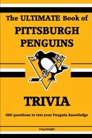 The Ultimate Book of Pittsburgh Penguins Trivia B08GLJ1JHW Book Cover