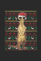 Ugly Christmas - Meerkat: Dotted Bullet Journal (6 X 9 -120 Pages) - Ugly Christmas Gift and Holiday Planner For Women, Men, Teens And Kids 1708313044 Book Cover