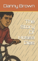 The Story Of Hosea Dias B0GBSTZR3X Book Cover
