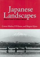 Japanese Landscapes: Where Land & Culture Merge 081312090X Book Cover