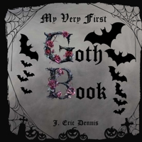 My Very First Goth Book (My Very First Book) B0FJMMF8KT Book Cover
