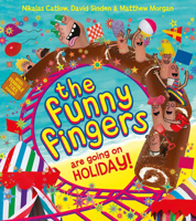 The Funny Fingers are Going on Holiday 1405273666 Book Cover