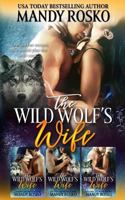 The Wild Wolf's Wife 1548631590 Book Cover