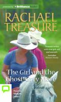 The Girl and the Ghost-Grey Mare 1486227864 Book Cover