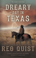 Dreary Day in Texas: A Christian Western 1639774564 Book Cover