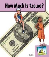 How Much Is $20.00? 1577658957 Book Cover