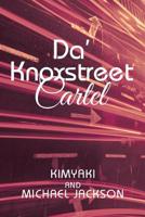 Da’ Knoxstreet Cartel 1728305802 Book Cover