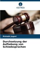 Durchsetzung der Aufhebung von Schiedssprüchen 6205774828 Book Cover